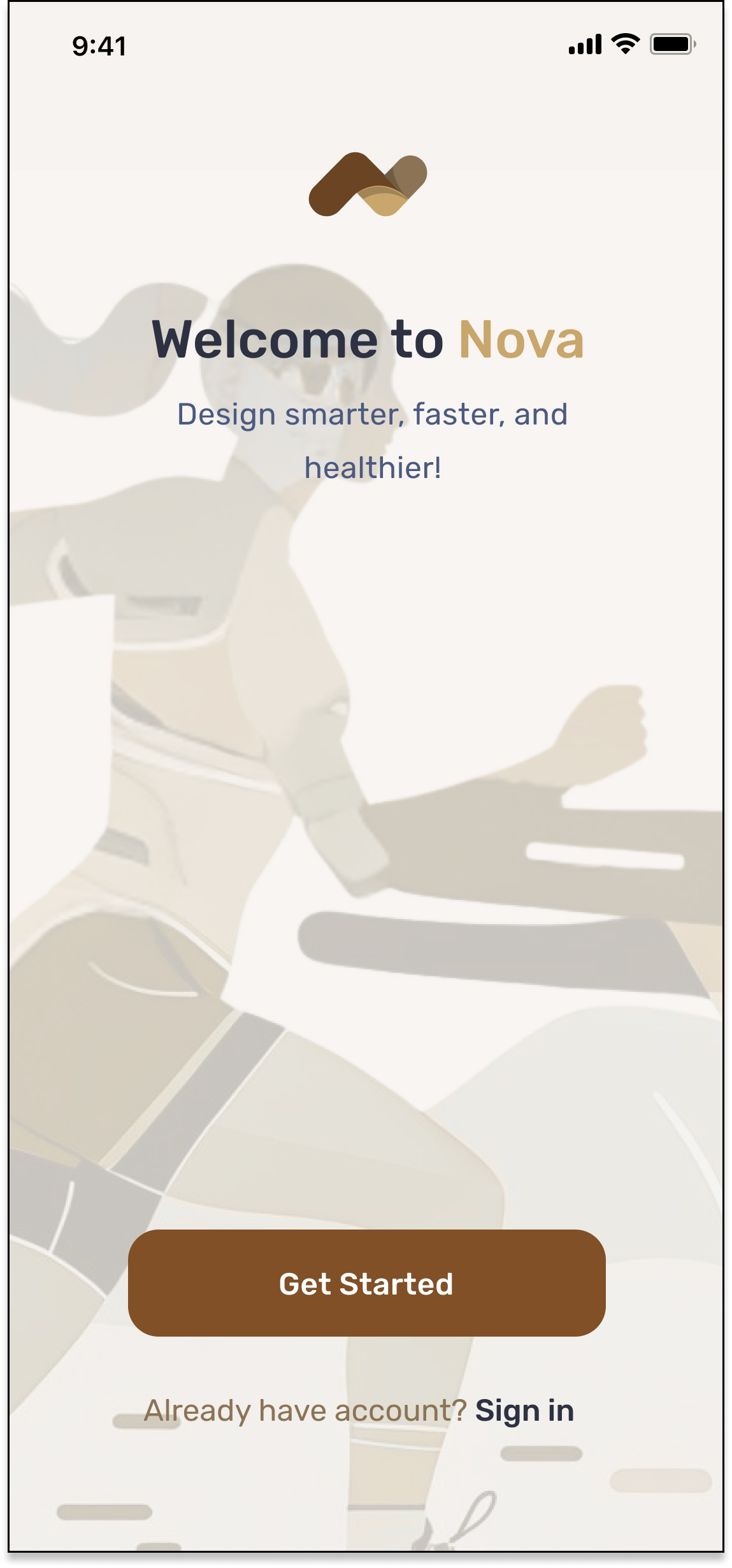 Nova welcome screen with the app logo and the line Design smarter, faster, and healthier